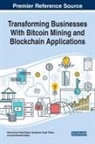 RAJPUT THAKUR BAS, Syed Muzamil Basha, Dharmendra Singh Rajput, Ramjeevan Singh Thakur - Transforming Businesses With Bitcoin Mining and Blockchain Applications