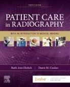 David M Coakes, Dawn M Coakes, Coakes Dawn M., Dawn M Coakes, Ruth Ann Ehrlich, Ruth Ann (Radiology Faculty (Retired) Ehrlich... - Patient Care in Radiography