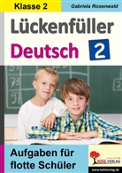Gabriela Rosenwald - L&uuml;ckenf&uuml;ller Deutsch / Klasse 2. Tl.2