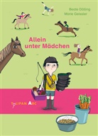 Beate D&Atilde;&para;lling, Beate D&ouml;lling, Marie Gei&szlig;ler, Marie Gei&szlig;ler - Allein unter M&auml;dchen