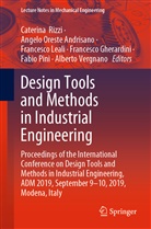 Angelo Oreste Andrisano, Francesco Gherardini, Francesco Leali, Francesco Leali et al, Angel Oreste Andrisano, Angelo Oreste Andrisano... - Design Tools and Methods in Industrial Engineering