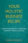 Helen Harding, Harding Helen - Your Holistic Business Recipe