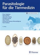 Pete Deplazes, Peter Deplazes, Anja Joachim, Alexander Mathis, Georg vo Samson-Himmelstjerna, Georg von Samson-Himmelstjerna... - Parasitologie f&uuml;r die Tiermedizin