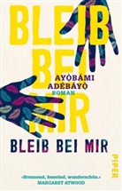 Ayobami Adebayo - Bleib bei mir
