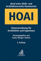 Andrea Berger, Andreas Berger, Heiko Fuchs, Werner Seifert, Werner Seifert u a - Beck'scher HOAI- und Architektenrechts-Kommentar. HOAI