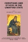 Antoine Borrut, Fred M Donner - Christians and Others in the Umayyad State
