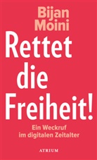 Bijan Moini - Rettet die Freiheit!