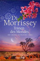 Di Morrissey - Tr&auml;nen des Mondes