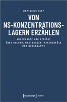 Dominique Hipp - Von NS-Konzentrationslagern erz&auml;hlen