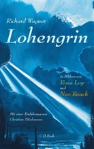 Richard Wagner, Rosa Loy, Neo Rauch - Lohengrin