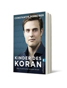 Constantin Schreiber - Kinder des Koran