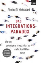 Aladin El-Mafaalani - Das Integrationsparadox