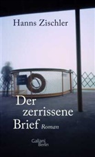 Hanns Zischler - Der zerrissene Brief