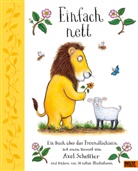 Alison Green, Alison Green, Axel Scheffler, Maren Illinger - Einfach nett