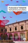 Constanza Casamadrid - Postmodern Valladolid / Valladolid posmoderna