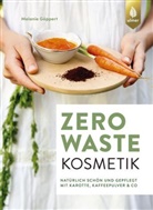 Melanie G&ouml;ppert - Zero Waste Kosmetik
