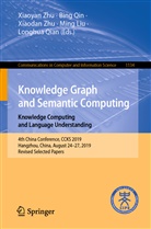 Ming Liu, Longhua Qian, Bin Qin, Bing Qin, Xiaodan Zhu, Xiaoyan Zhu... - Knowledge Graph and Semantic Computing: Knowledge Computing and Language Understanding