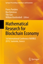 Yike Guo, Yike Guo et al, William Knottenbelt, Ilia Kotsireas, Ilias Kotsireas, Panos Pardalos - Mathematical Research for Blockchain Economy