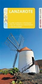 Gottfried Aigner - GO VISTA: Reisef&uuml;hrer Lanzarote