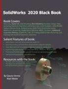 Gaurav Verma, Verma Gaurav, Matt Weber, Weber Matt - SolidWorks 2020 Black Book