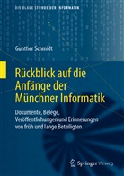 Gunther Schmidt - R&uuml;ckblick auf die Anf&auml;nge der M&uuml;nchner Informatik