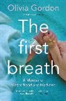 Olivia Gordon, Gordon Olivia - The First Breath