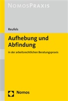 Martin J Reufels, Martin J. Reufels - Aufhebung und Abfindung