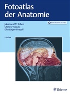 L&uuml;tjen-Drec, Elke L&uuml;tjen-Drecoll, Johannes Rohen, Johannes W Rohen, Johannes W. Rohen, Chihiro Yokochi... - Fotoatlas der Anatomie