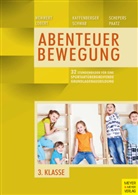 Kaffenberger, Niels Kaffenberger, Ann-Kathri Lobert, Ann-Kathrin Lobert, Danie Memmert, Daniel Memmert... - Abenteuer Bewegung - 3. Klasse