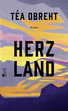 T&eacute;a Obreht - Herzland