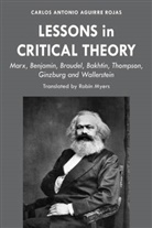 Carlos Antonio Aguirre Rojas - Lessons in Critical Theory