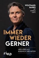 Wolfgan Bahro, Wolfgang Bahro, Andreas Kurtz - Immer wieder Gerner