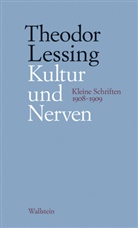 Theodor Lessing, Rainer Marwedel, Rainer Marwedel (Dr.) - Kultur und Nerven, 2 Teile