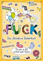 Fuck - Das ultimative Stickerbuch