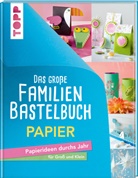 frechverlag - Das gro&szlig;e Familienbastelbuch Papier