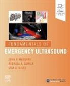 John McGahan, John P McGahan, John P. Mcgahan, John P. (Department of Radiology McGahan, McGahan John P., Michael A Schick... - Fundamentals of Emergency Ultrasound