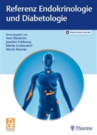 Sven Diederich, Joachi Feldkamp, Joachim Feldkamp, Martin Gru&szlig;endorf, Martin Grussendorf u a, Martin Reincke - Referenz Endokrinologie und Diabetologie
