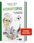 Marce Reif, Marcel Reif, Patrick Strasser - Ausw&auml;rtsspiel