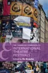 Ric Knowles, Ric (University of Guelph Knowles, Ric Knowles, Ric (University of Guelph Knowles, Knowles Ric - Cambridge Companion to International Theatre Festivals