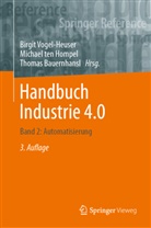 Thomas Bauernhansl, Michael Ten Hompel, Thomas Bauernhansl, Michael Ten Hompel, Birgi Vogel-Heuser, Birgit Vogel-Heuser... - Handbuch Industrie 4.0