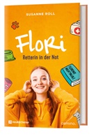 Susanne Roll - Flori - Retterin in der Not