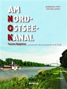 Stefa Lipsky, Stefan Lipsky, Barbar Post, Barbara Post - Am Nord-Ostsee-Kanal