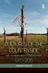 Veronica Sekules, Sekules Veronica - Cultures of the Countryside