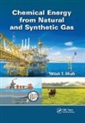 Yatish T. Shah, Yatish T. (Norfolk State University Shah, Shah Yatish T. - Chemical Energy From Natural and Synthetic Gas