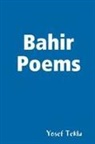 Yosef Teklu - Bahir Poems
