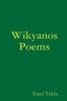 Yosef Teklu - Wikyanos Poems