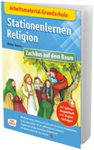 Britta Vaorin, Petra Lefin - Arbeitsmaterial Grundschule. Stationenlernen Religion: Zach&auml;us auf dem Baum, m. 1 Beilage