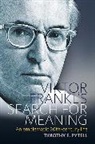 Timothy Pytell, Timothy Pytell Pytell - Viktor Frankl''s Search for Meaning
