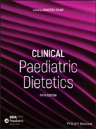 V Shaw, Vanessa Shaw, Vaness Shaw, Vanessa Shaw, Shaw Vanessa - Clinical Paediatric Dietetics