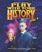 McKenzie Jordan, Morgan Jordan, Justin Jordan - Play with Your History Vol. 3